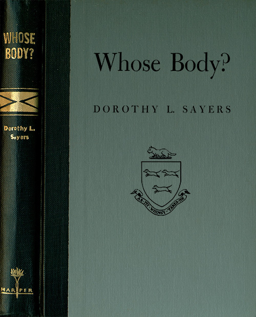 Whose Body A Lord Peter Wimsey Novel - Dorothy L. (Dorothy Leigh) Sayers